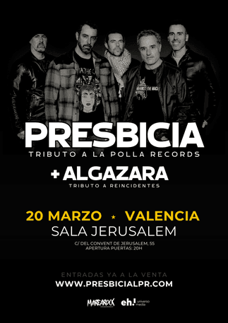 alt_im: PRESBICIA (Tributo a La Polla Records) + ALGAZARA (Tributo a Reincidentes)